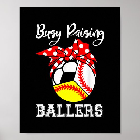 Busy Raising Ballers Funny Baseball Softball Poster (Voorkant)
