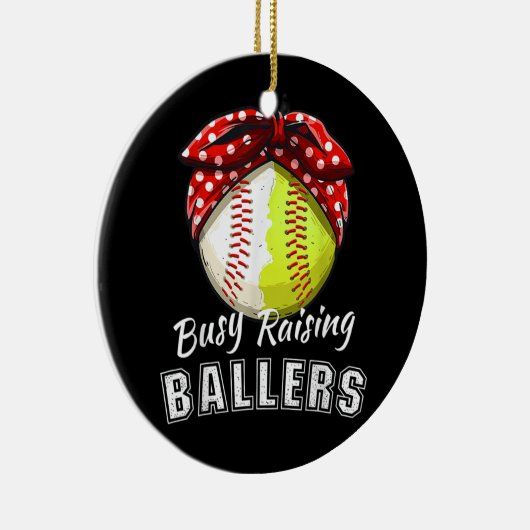 Busy Raising Ballers Funny Softball Baseball Game Keramisch Ornament (Rechts)