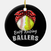 Busy Raising Ballers Funny Softball Baseball Game Keramisch Ornament (Achterkant)