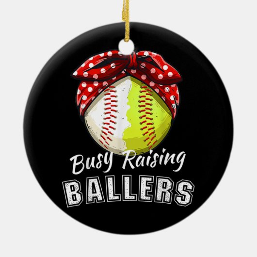 Busy Raising Ballers Funny Softball Baseball Game Keramisch Ornament (Achterkant)