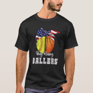 Busy Raising Ballers Softball Basketball Basketbal T-shirt