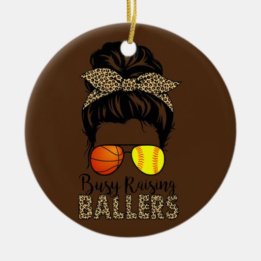 Busy Raising Ballers Softball en Basketball Mam Keramisch Ornament (Voorkant)