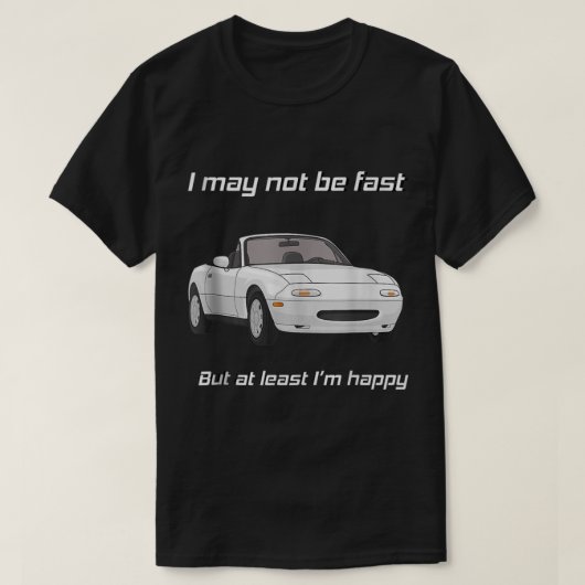 But at least Im happy Happy Miata Tank Top27 (Design voorkant)