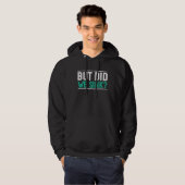 But Did We Sink Sign For  Boating And Boat Owners Hoodie (Voorkant volledig)
