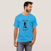 But Did You Die Hiking t-shirt (Voorkant volledig)