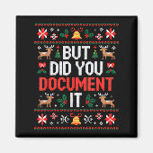 But Did You Doent It Funny Hr Christmas Office Ugl Magneet (Voorkant)