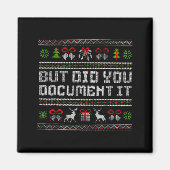 But Did You Doent It Funny Office Christmas Ugly  Magneet (Voorkant)