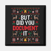 But Did You Doent It Funny Office Christmas Ugly  Magneet (Voorkant)