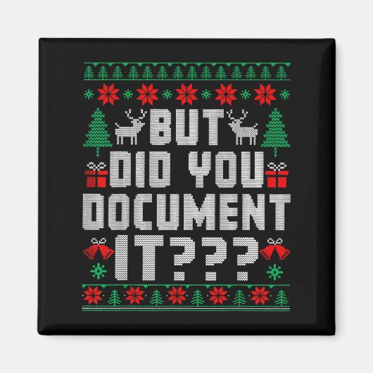 But Did You Doent It Funny Office Christmas Ugly Magneet (Voorkant)