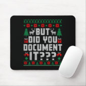 But Did You Doent It Funny Office Christmas Ugly Muismat (Met muis)
