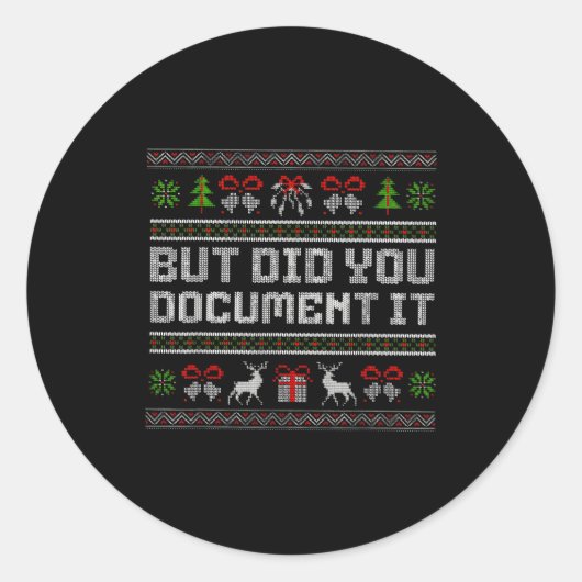 But Did You Doent It Funny Office Christmas Ugly  Ronde Sticker (Voorkant)