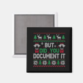 But Did You Doent It Funny Office Christmas Ugly S Magneet (Voorkant / Achterkant)