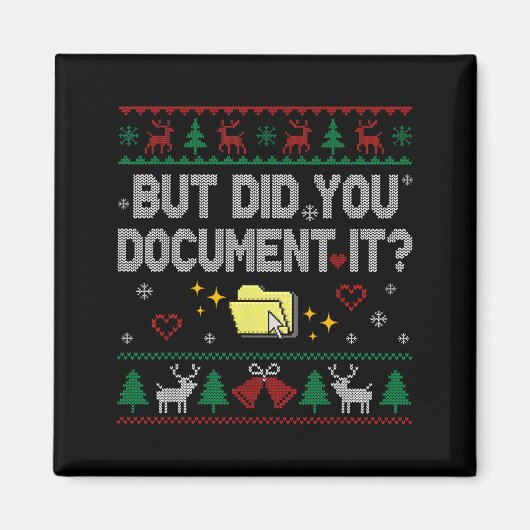 But Did You Doent It Funny Office Christmas Ugly S Magneet (Voorkant)