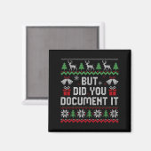 But Did You Doent It Funny Office Christmas Ugly S Magneet (Voorkant / Achterkant)