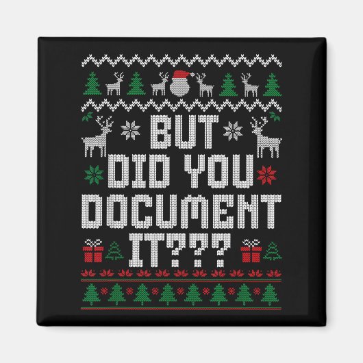 But Did You Doent It Funny Office Christmas Ugly S Magneet (Voorkant)