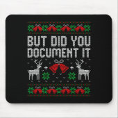 But Did You Doent It Funny Office Christmas Ugly S Muismat (Voorkant)