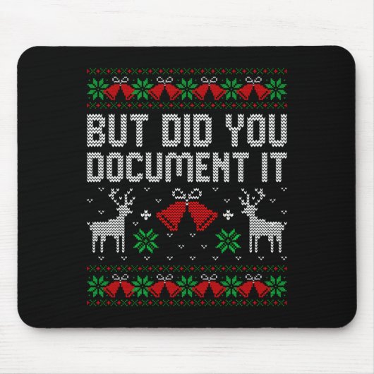 But Did You Doent It Funny Office Christmas Ugly S Muismat (Voorkant)