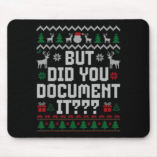 But Did You Doent It Funny Office Christmas Ugly S Muismat (Voorkant)