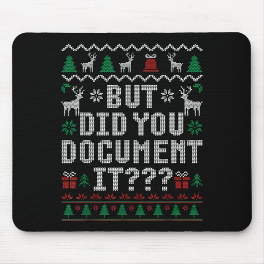 But Did You Doent It Funny Office Christmas Ugly S Muismat (Voorkant)