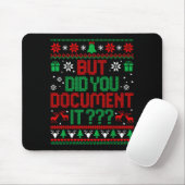 But Did You Doent It Funny Office Christmas Ugly S Muismat (Met muis)