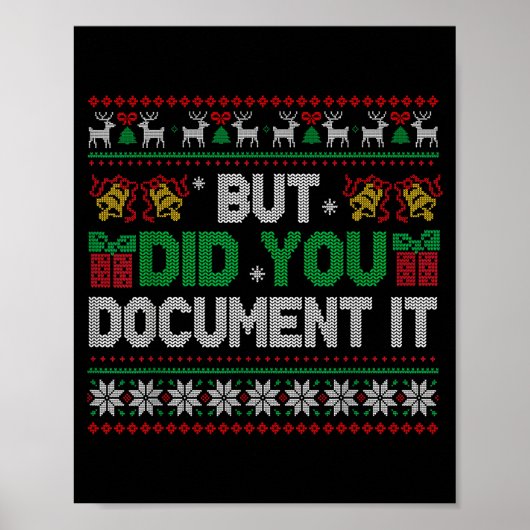 But Did You Doent It Funny Office Christmas Ugly S Poster (Voorkant)