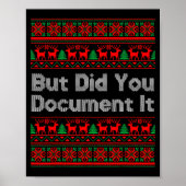 But Did You Doent It Funny Office Christmas Ugly S Poster (Voorkant)