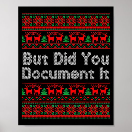 But Did You Doent It Funny Office Christmas Ugly S Poster (Voorkant)