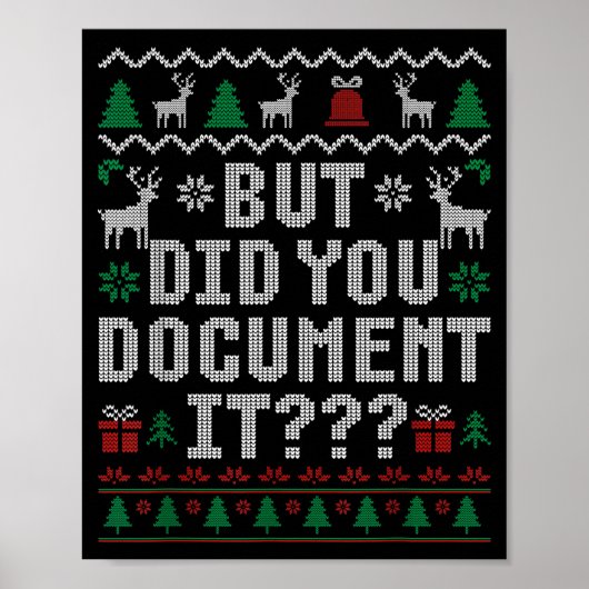 But Did You Doent It Funny Office Christmas Ugly S Poster (Voorkant)