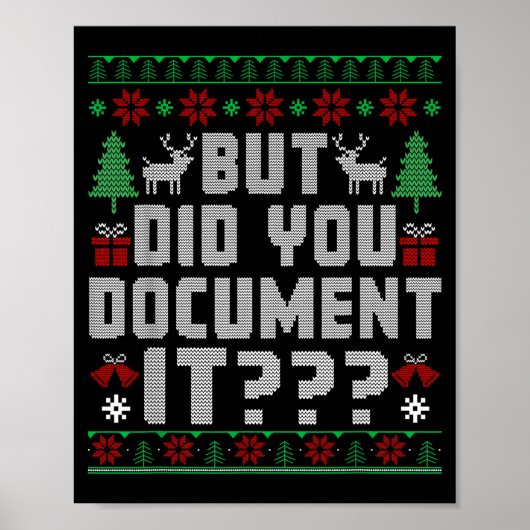 But Did You Doent It Funny Office Christmas Ugly S Poster (Voorkant)