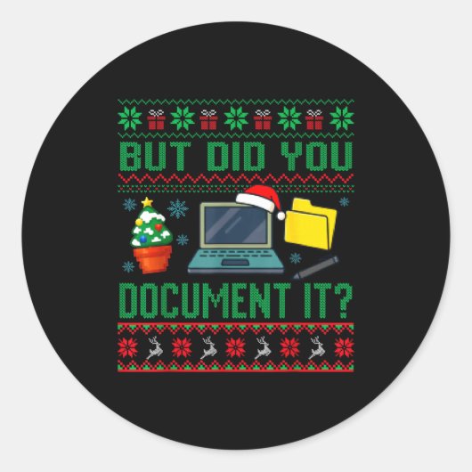 But Did You Doent It Funny Office Christmas Ugly S Ronde Sticker (Voorkant)