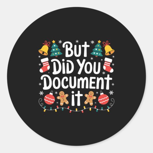 But Did You Doent It Funny Office Christmas Ugly S Ronde Sticker (Voorkant)