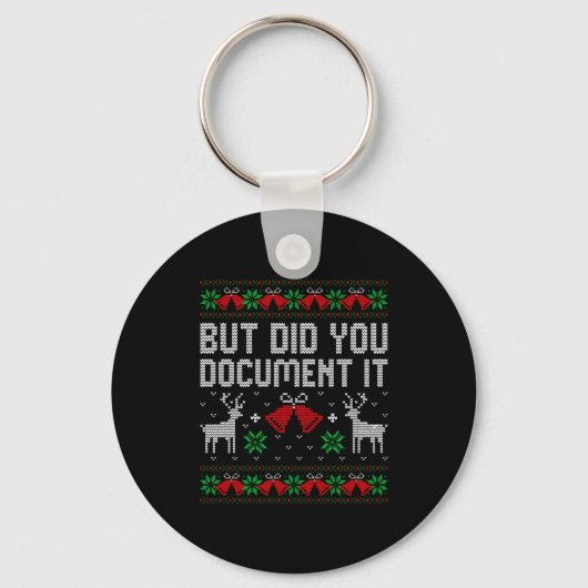 But Did You Doent It Funny Office Christmas Ugly S Sleutelhanger (Voorkant)