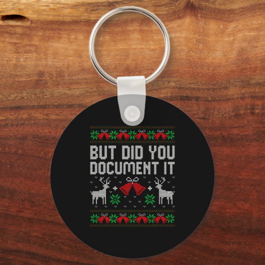 But Did You Doent It Funny Office Christmas Ugly S Sleutelhanger (Voorkant)