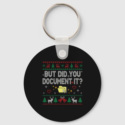 But Did You Doent It Funny Office Christmas Ugly S Sleutelhanger (Voorkant)