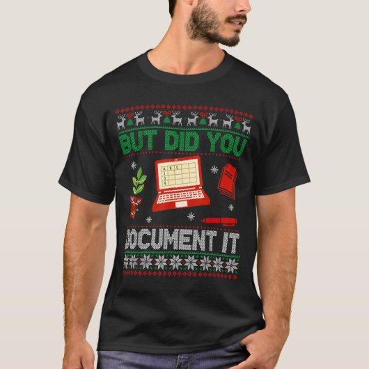 But Did You Doent It Funny Office Christmas Ugly S T-shirt (Voorkant)