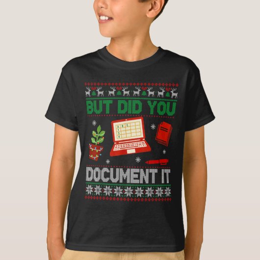 But Did You Doent It Funny Office Christmas Ugly S T-shirt (Voorkant)