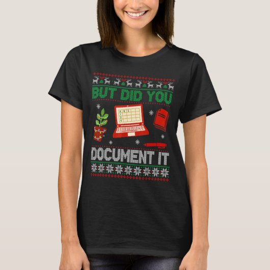 But Did You Doent It Funny Office Christmas Ugly S T-shirt (Voorkant)