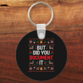 But Did You Doent It Funny Office Christmas Ugly  Sleutelhanger (Voorkant)