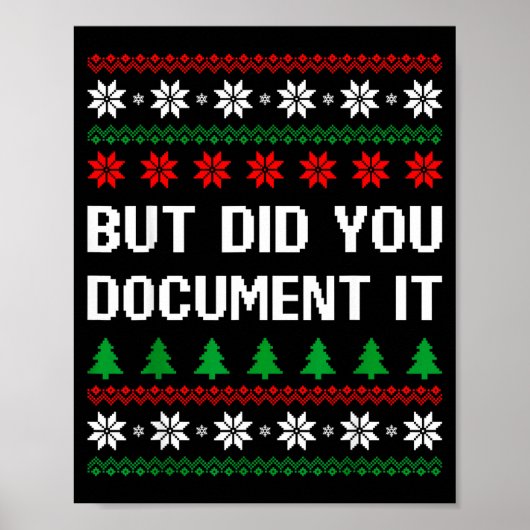 But Did You Doent It Funny Office Ugly Christmas S Poster (Voorkant)