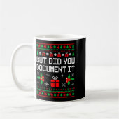 But Did You Doent It Ugly Christmas Sweater Office Koffiemok (Links)