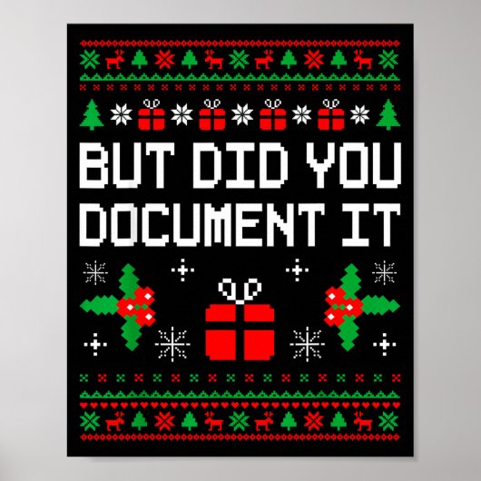 But Did You Doent It Ugly Christmas Sweater Office Poster (Voorkant)