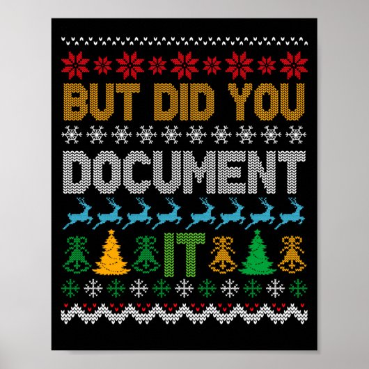 But Did You Doent It Ugly Funny Christmas Sweater Poster (Voorkant)
