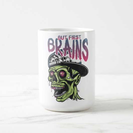But First Brains Zombie Mug | Funny Horror Coffee Koffiemok (Center)