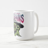 But First Brains Zombie Mug | Funny Horror Coffee Koffiemok (Voorkant rechts)