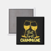 But First Champagne Funny New Year Holiday-season Magneet (Voorkant / Achterkant)