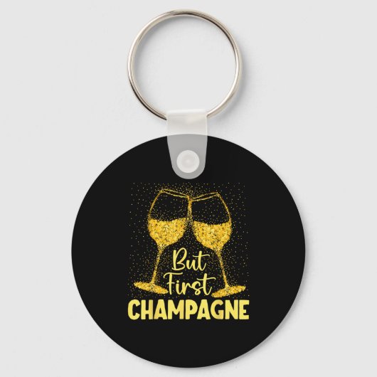 But First Champagne Funny New Year Holiday-season  Sleutelhanger (Voorkant)