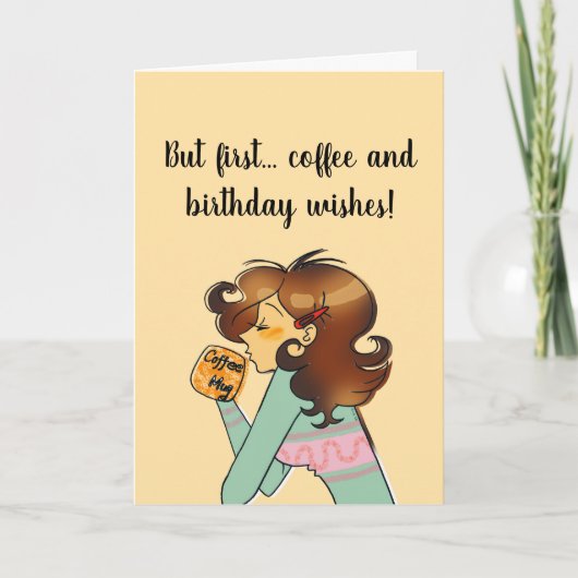 But First Coffee Birthday Card Kaart (Voorkant)