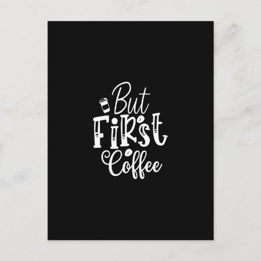 but first coffee briefkaart (Voorkant)