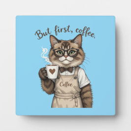 But First, Coffee Cat Fotoplaat