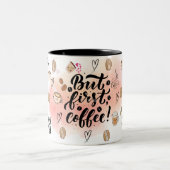 But First, Coffee – Cute Aesthetic Coffee Mug  Tweekleurige Koffiemok (Center)
